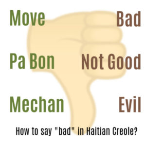 How do you say "Bad" in Creole